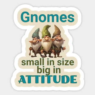 Gnomes Small Big Attitue Sticker